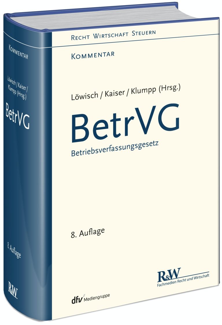 Neue Veröffentlichung Löwisch/Kaiser/Klumpp, BetrVG 8. Auflage, 2023